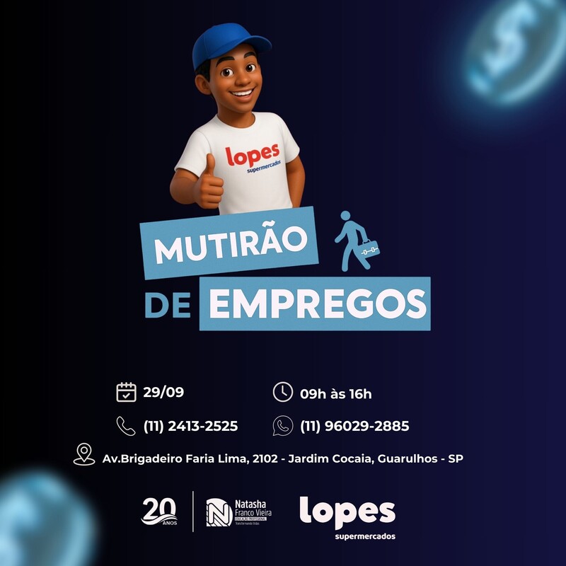 🚨 MUTIRÃO DE EMPREGOS – SUPERMERCADOS LOPES 🚨